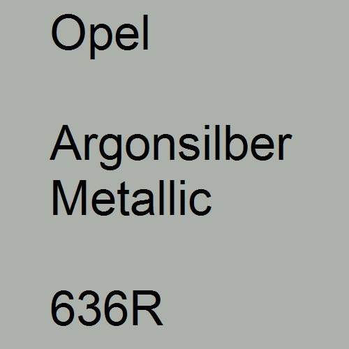 Opel, Argonsilber Metallic, 636R.